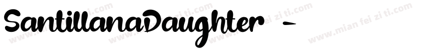 SantillanaDaughter字体字体转换