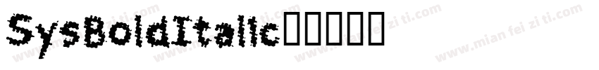 Sys-BoldItalic字体转换