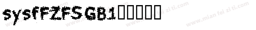 sysfFZFS--GB1字体转换