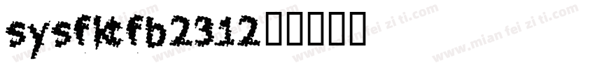 sysfkt_fb2312字体转换