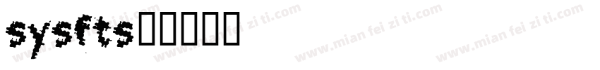 sysfts字体转换