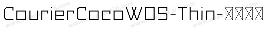 CourierCocoW05-Thin字体转换