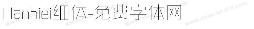Hanhiei细体字体转换