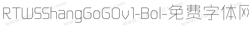 RTWSShangGoG0v1-Bol字体转换