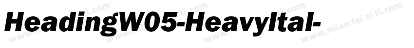 HeadingW05-HeavyItal字体转换