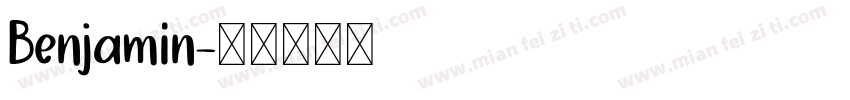 Benjamin字体转换