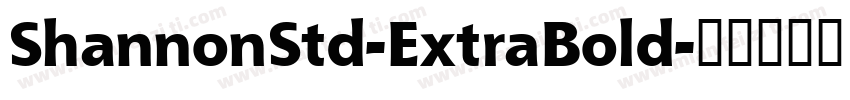 ShannonStd-ExtraBold字体转换