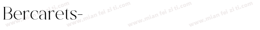Bercarets字体转换