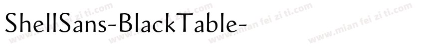 ShellSans-BlackTable字体转换