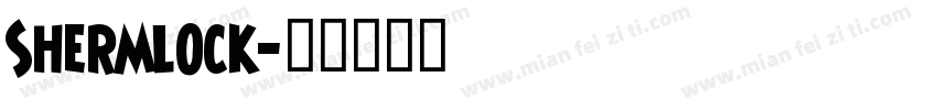 Shermlock字体转换
