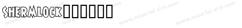 Shermlock字体转换