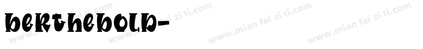 berthebold字体转换