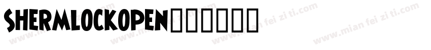 ShermlockOpen字体转换