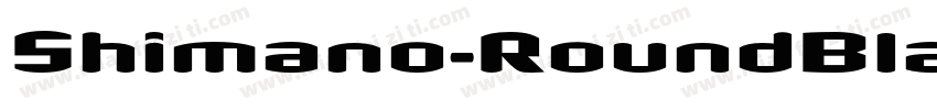 Shimano-RoundBlackNarrow字体转换