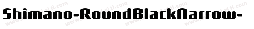 Shimano-RoundBlackNarrow字体转换