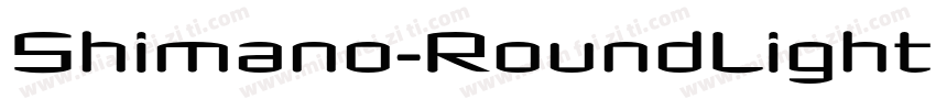 Shimano-RoundLightNarrow字体转换