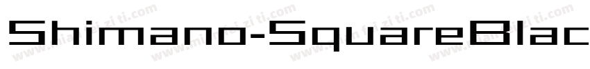 Shimano-SquareBlackNarrow字体转换