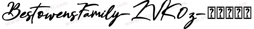 BestowensFamily-ZVK0z字体转换