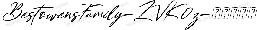 BestowensFamily-ZVK0z字体转换