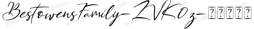 BestowensFamily-ZVK0z字体转换