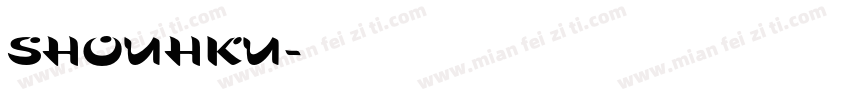 SHOUHKU字体转换