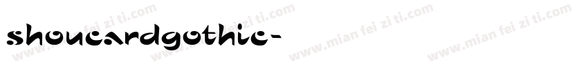 shoucardgothic字体转换