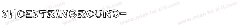ShoeStringRound字体转换