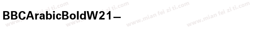 BBCArabicBoldW21字体转换