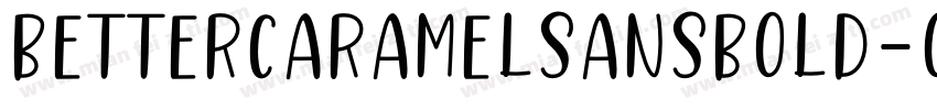 BetterCaramelSansBold-Oj76字体转换