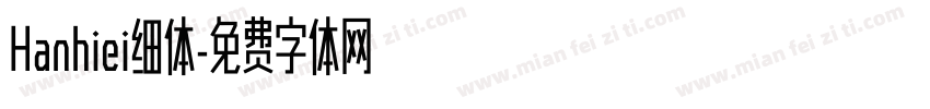 Hanhiei细体字体转换