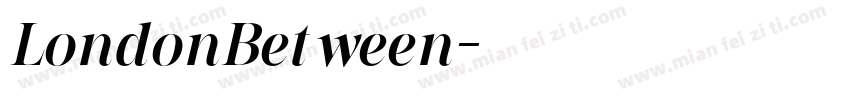 LondonBetween字体转换
