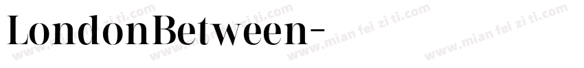 LondonBetween字体转换