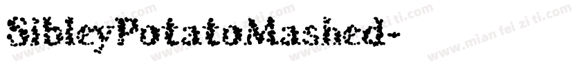 SibleyPotatoMashed字体转换