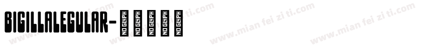 bigillalegular字体转换