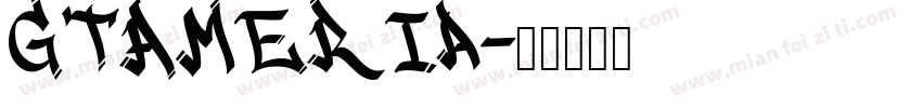 GTAmeria字体转换