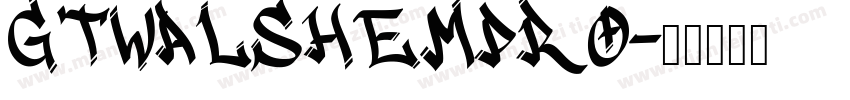 GTWalshempro字体转换