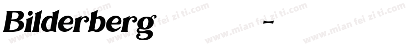 Bilderberg字体下载字体转换