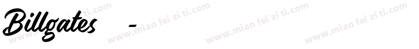 Billgates字体字体转换
