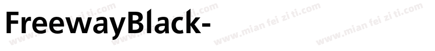 FreewayBlack字体转换