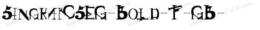 SingkaiCSEG-Bold-T-GB字体转换