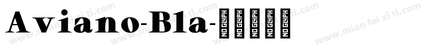 Aviano-Bla字体转换