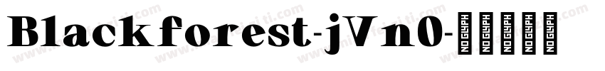Blackforest-jVn0字体转换