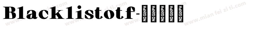 Blacklistotf字体转换