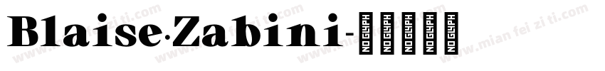 Blaise·Zabini字体转换