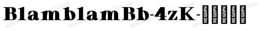 BlamblamBb-4zK字体转换