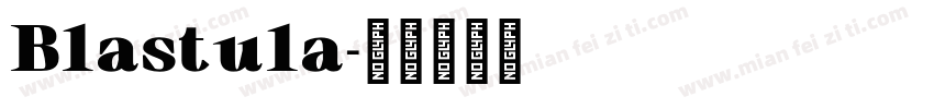Blastula字体转换