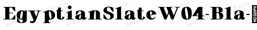 EgyptianSlateW04-Bla字体转换