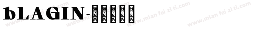 bLAGIN字体转换