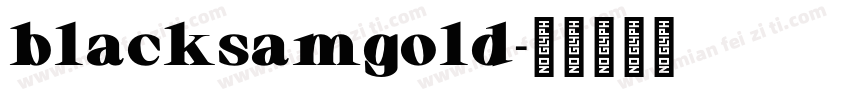 blacksamgold字体转换