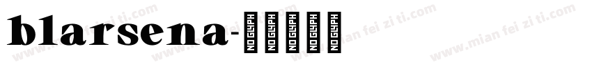 blarsena字体转换
